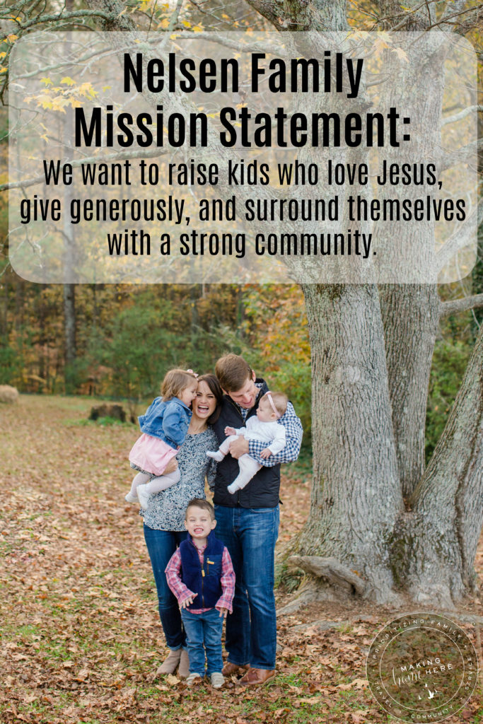 How to create a family mission statement, Writing a family mission statement, making home here blog family mission statement, nelsen family mission statement